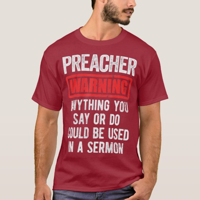 T-shirt Drôle Prédicateur Vêtements Avertissement du prédi (Devant)