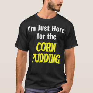 T-shirt Drôle Pudding de maïs pour le dîner d'action de gr