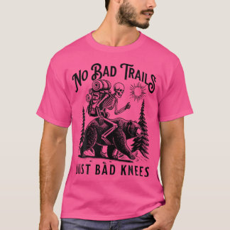 T-shirt Drôle Randonnée Camping Plein Air Pas de Mauvais S
