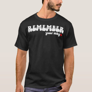 T-shirt Drôle Rappelez-Vous Votre Pourquoi Inspirationnel