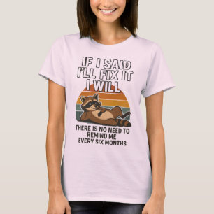 T-shirt Drôle Réparer le devis avec Raccoon