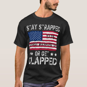 T-shirt drôle rester attaché ou se faire applaudir George 