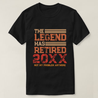 T-shirt Drôle Retraite La Légende A Retraité Personnalisé