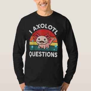 T-shirt Drôle Rétro I Axolotl Questions Salamandre Rose Ki
