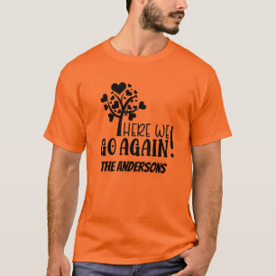 T-shirt Drôle Réunion Familiale Ici Nous Reprenons