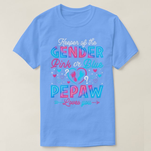 T-shirt Drôle Rose Ou Bleu Pepaw Vous Aime Genre Révéler C (Design devant)