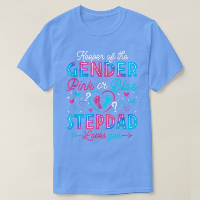 T-shirt Drôle rose Ou Bleu Stepdad Vous Aime Révéler Le Se (Design devant)