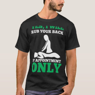 T-shirt Drôle Rub Your Back By Rendez-Vous Massage Thérapi