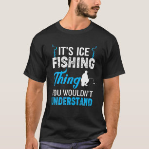 T-shirt Drôle Sa Pêche Glace Chose Pêcheur Citer Cadeau