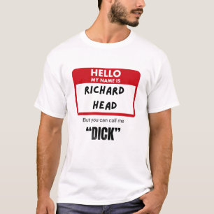 T-shirt Drôle Sarcastique — Bonjour Je M'Appelle Richard H