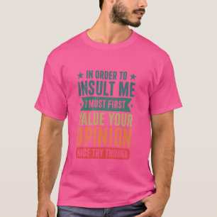 T-shirt Drôle Sarcastique Pour M'Insulter