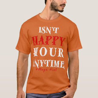 T-shirt Drôle Sarcastique Tendance N'Est Pas Heureux Happy