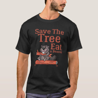 T-shirt Drôle Sauvez L'Arbre Mangez Le Castor Pour L'Avion