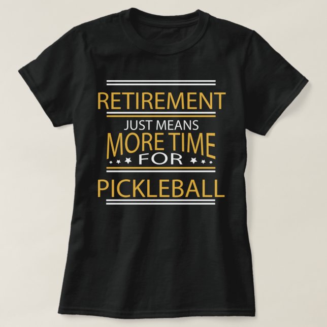 T-shirt Drôle Sayings Pickleball (Design devant)