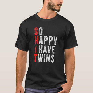 T-shirt Drôle Si Heureux J'Ai Des Jumeaux Maman Des Jumeau