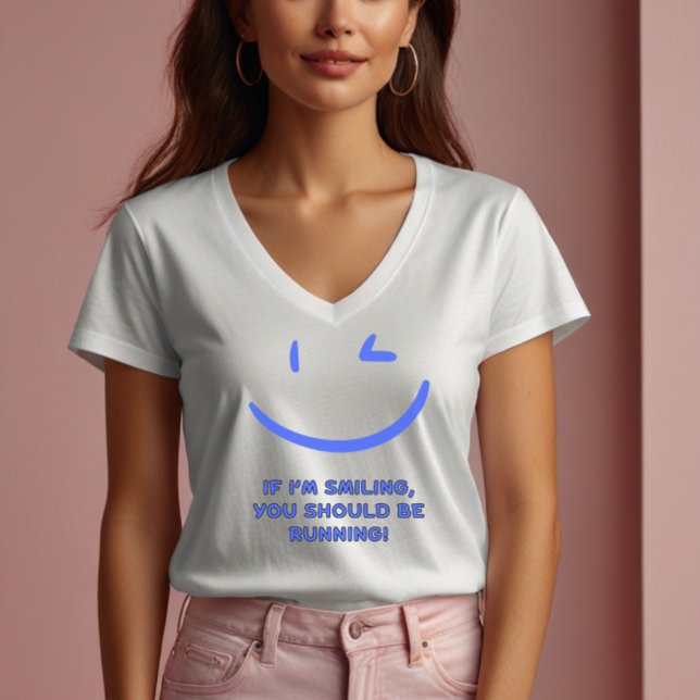 T-shirt Drôle "Si je souris, tu devrais courir" Femmes (Créateur téléchargé)