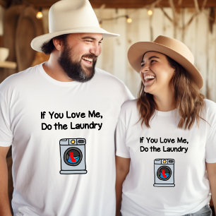 T-shirt Drôle Si Vous M'Aimez Faire Blanchisserie Ménage