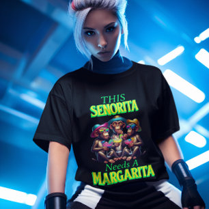 T-shirt Drôle Singes Senorita A Besoin D'Une Margarita