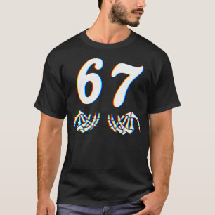 T-shirt Drôle Six Sept 6 7 Mème 67 Main de Squelette Hallo