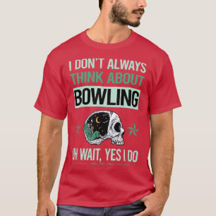 T-shirt Drôle Skeleton Oui Je fais Bowling