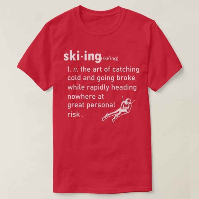 T-shirt Drôle Ski Définition Humour Ski Idée Cadeau Pour S (Design devant)