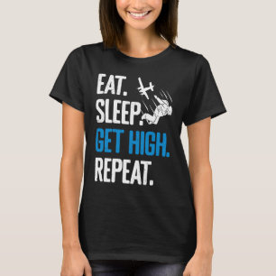 T-shirt Drôle Skydiving Manger Sommeil Obtenir haute répét