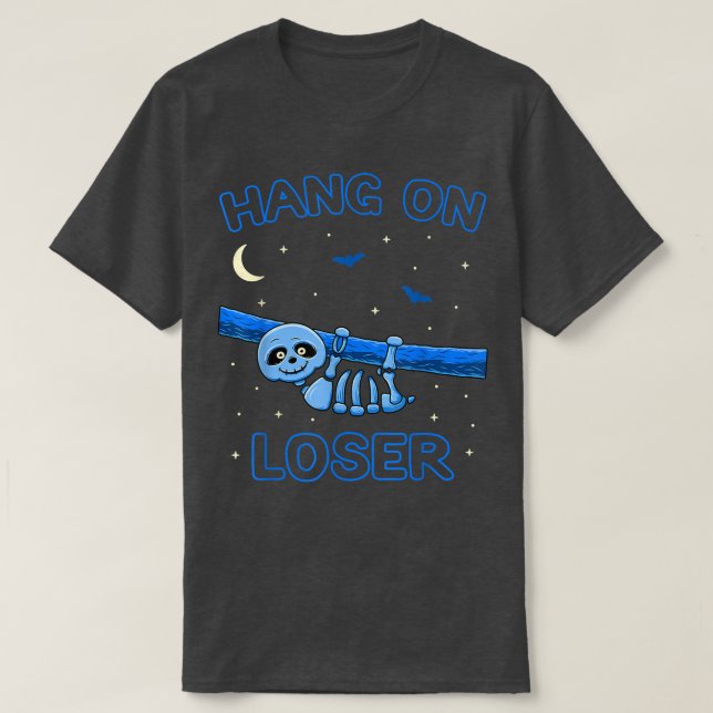 T-shirt Drôle Sloth Skeleton Hang Sur Loser Nu Pastel Goth (Design devant)
