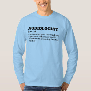 T-shirt Drôle Spécialiste de l'audition Définition