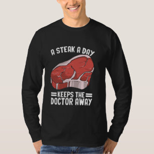 T-shirt Drôle Steak Food Citations Amateurs de Steak Grill