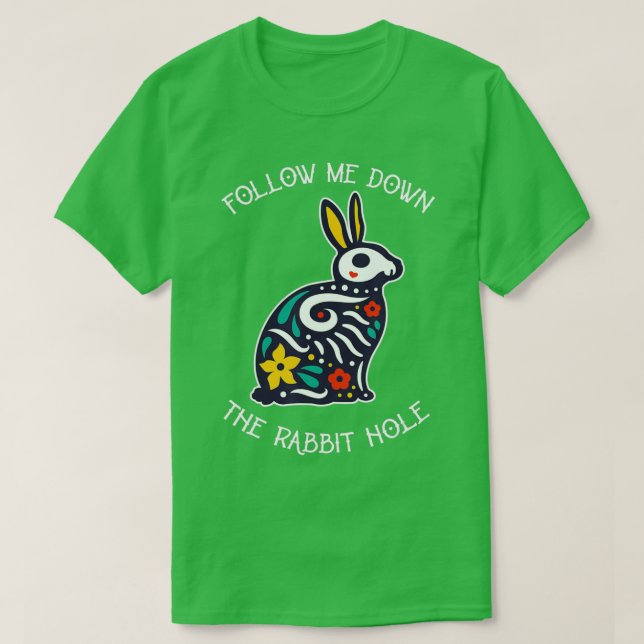 T-shirt Drôle Suivez-Moi En Bas Du Trou De Lapin Surréalis (Design devant)