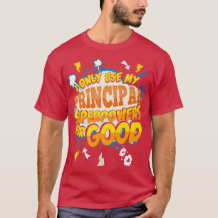 T-shirt Drôle Superpuissances Principales 