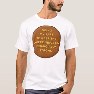 T-Shirt Drôle Supporter de Café