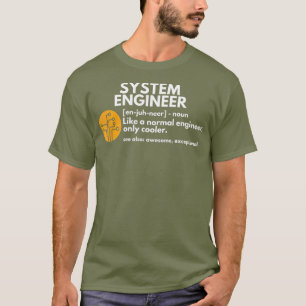 T-shirt Drôle System Engineer Definition Software Don