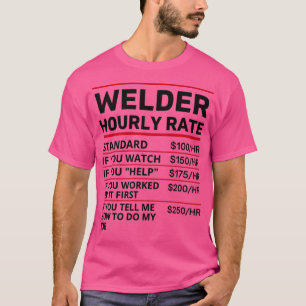 T-shirt drôle taux horaire de soudeur T
