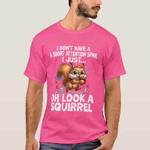 T-shirt Drôle TDAH Écureuil Conception Pour Hommes Femmes 