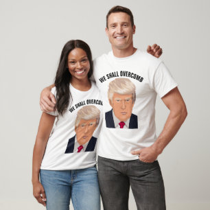 T-shirt Drôle Tee - shirts DE DONALD TRUMP, NOUS SURMONTER