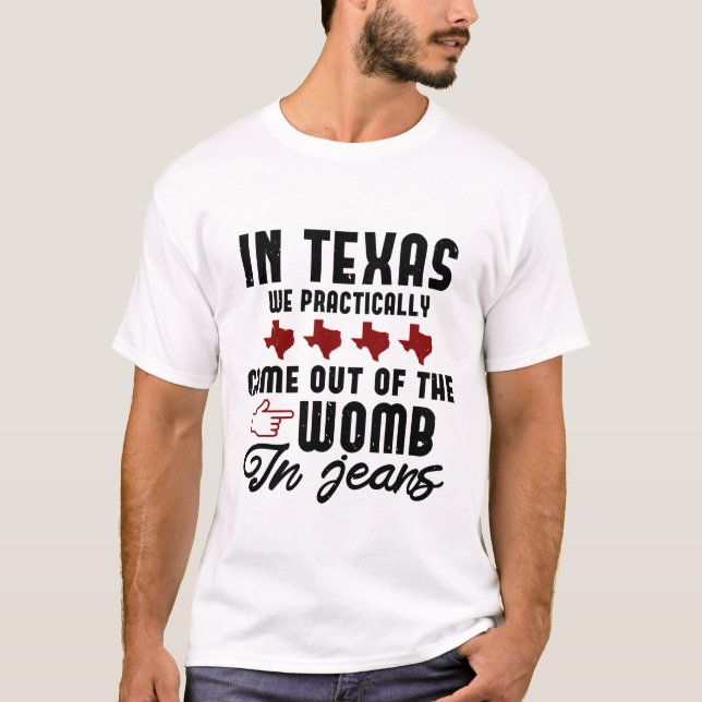 T-shirt drôle texas devis cadeau (Devant)