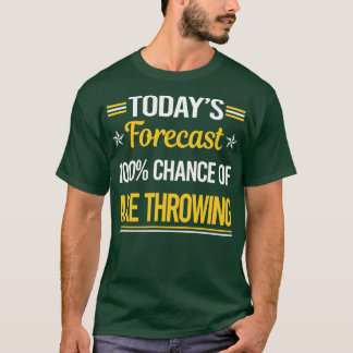 T-shirt Drôle Todayx27s Défilement de la boîte de prévisio
