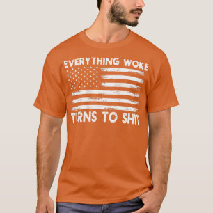 T-shirt Drôle Tout Woke Se Transforme En 1