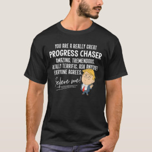 T-shirt Drôle Trump 2020 Vraiment grand progrès Chaser cad
