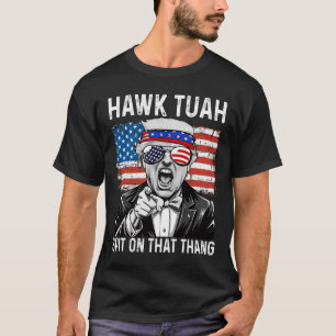 T-shirt Drôle Trump Hawk Tuah - Crache Sur Ce Truc Mème 