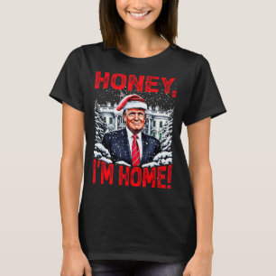 T-shirt Drôle Trump Xmas Chérie Je Suis À La Maison Donald