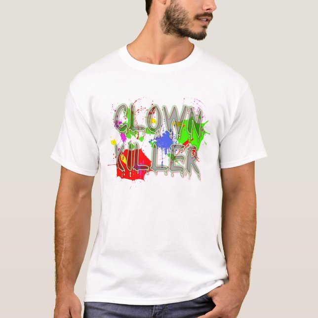 T-shirt drôle "tueur de clown" humour (Devant)