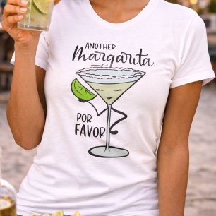 T-shirt Drôle Une Autre Margarita Por Favor