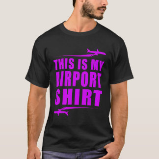 T-shirt Drôle Vacances De Voyage C'Est Mon Aéroport Tee Jo
