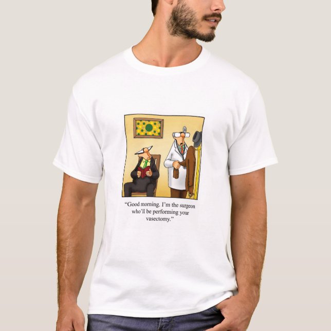 T-shirt Drôle Vasectomie Humour Tee - shirt (Devant)