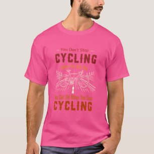 T-shirt Drôle Vélo équitation Vous n'arrêtez pas de vélo q