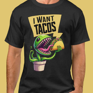 T-shirt Drôle Vénus Fly Trap veut un Taco