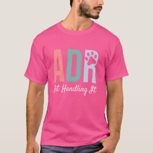 T-shirt Drôle Vétérinaire ADR, Mais Le Traitement Vétérina