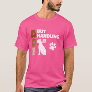 T-shirt Drôle Vétérinaire ADR, Mais Le Traitement Vétérina